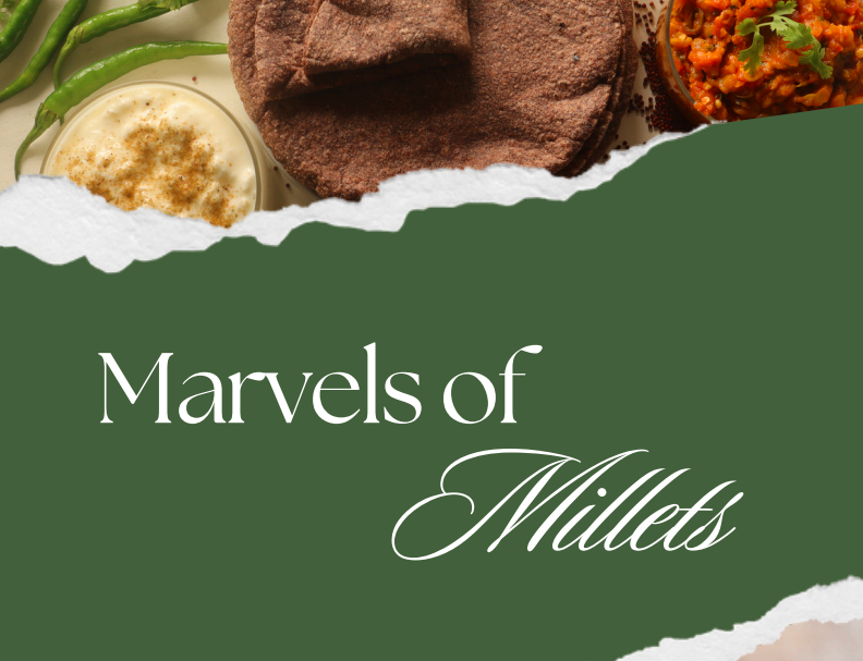 Marvels of Millets